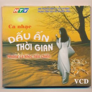 VCD TTDVTH - Dấu Ấn Thời Gian - Những Ca Khúc Tiền Chiến