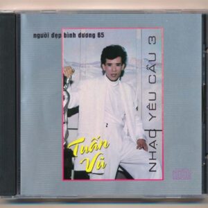 NDBDCD65 - Nhạc Yêu Cầu 3 - Tuấn Vũ (Nimbus) KGTUS