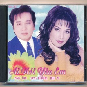 FAR EAST CD5 - Ai Nói Yêu Em - Ngọc Lan - Elvis Phương - Mai Vy (Taiwan)