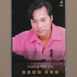 Mưa Hồng Tape 228 - Hương Tình Cũ - Ngọc Hải (KGKSV)