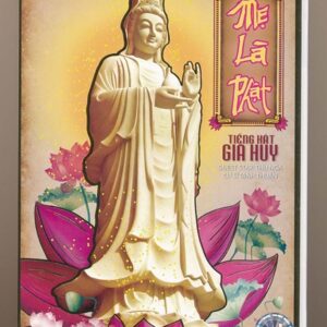 DVD Gia Huy - Mẹ Là Phật