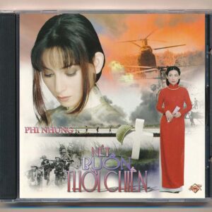 Biển Tình CD11 - Nét Buồn Thời Chiến - Phi Nhung - Yên Vy (Phôi @)