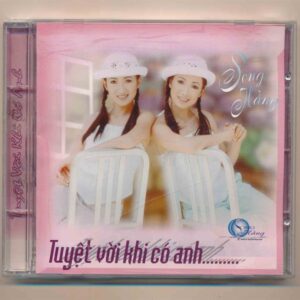 Song Hằng CD1 – Tuyệt Vời Khi Có Anh