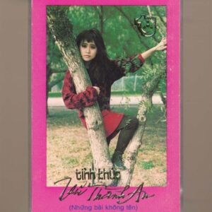 Tùng Giang Tape (Làng Văn Tape) - Tình Khúc Vũ Thành An (Những Bài Không Tên) (Băng Trắng Đục) KGTUS