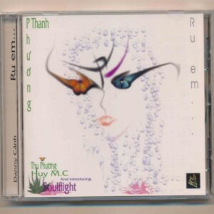 Danny Cảnh CD - Ru Em - Phương Thanh - Thu Phương - Huy MC