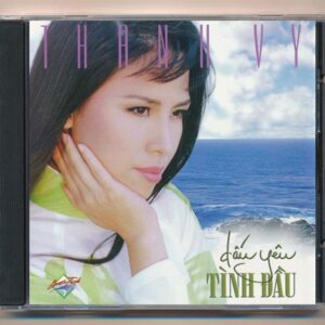 Biển Tình CD7 - Dấu Yêu Tình Đầu - Thanh Vy (Trầy)