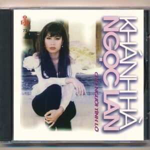 LVCD73 - Cho Người Tình Lỡ - Ngọc Lan - Khánh Hà (MFJ, Art Xanh) KGTUS