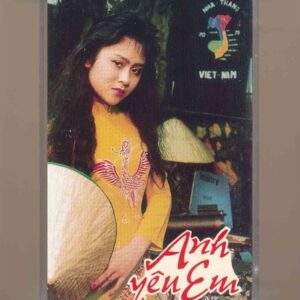 Nguyệt Ánh Tape - Tình Ca Tuổi Trẻ - Anh Yêu Em (KGTUS)