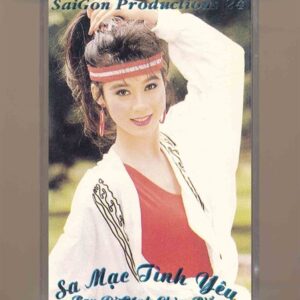 Sài Gòn Tape 24 - Sa Mạc Tình Yêu - Bay Đi Cánh Chim Biển (KGTUS)