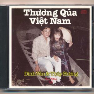 Thùy Dương CD65 - Thương Quá Việt Nam - Đình Văn - Thúy Hương (Taiwan)