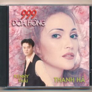 Đức Huy CD – 999 Đóa Hồng – Thanh Hà – Kenny Thái (DADR) KGTUS