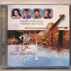 MBCD – Nhạc Khúc Nguyễn Đình Phùng – Tình Sử – Thái Hiền – Tuấn Ngọc – Vũ Khanh – Huy Ngọc