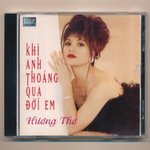 Việt CD8 – Khi Anh Thoáng Qua Đời Em – Hương Thơ