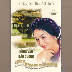L&T GOLD Tape 5 - Những Bài Thơ Bất Tử 5 - Áo Lụa Hà Đông - Hồng Vân (KGTUS)