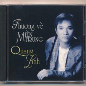 Mực Tím CD61 – Thương Về Miền Trung – Quang Linh