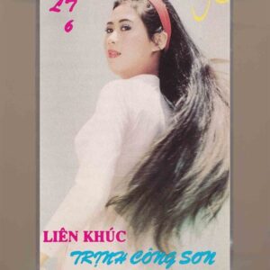 LT Tape 6 - Liên Khúc Trịnh Công Sơn (KGTUS)