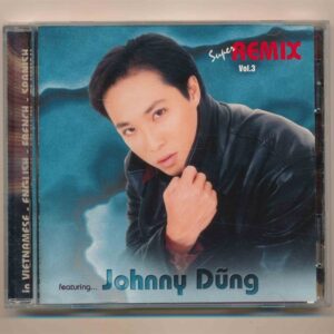 Sao Đêm CD21 - Supper Remix Vol 3 - Johnny Dũng