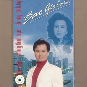 Thanh Hằng Tape 37 - Bao Giờ Em Quên (KGTUS)