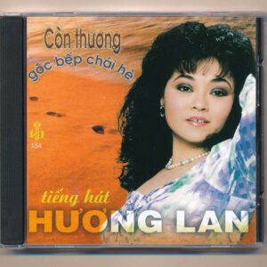 LVCD154 - Còn Thương Góc Bếp Chái Hè - Hương Lan (CNOM) KGTUS