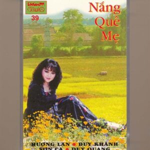 Dream Tape 39 - Nắng Quê Mẹ (Băng Trắng) KGTUS