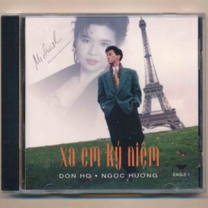 Eagle CD1 - Xa Em Kỷ Niệm - Don Hồ - Ngọc Hương (3G, Art Sơn)
