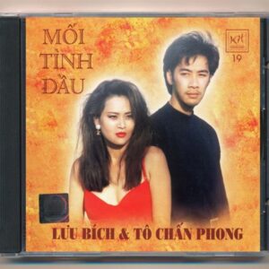 KHCD19 - Mối Tình Đầu - Lưu Bích - Tô Chấn Phong (Bìa Sau Bị Cắt, MFJ, Trầy)