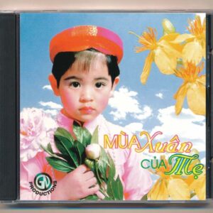 GNCD208 - Mùa Xuân Của Mẹ (Ninbus, Trầy) KGTUS