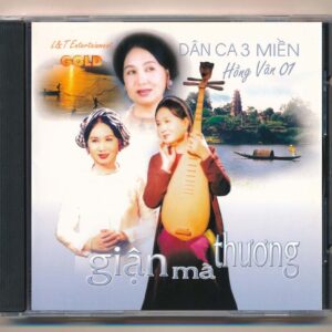 L&T GOLD CD1 – Dân Ca 3 Miền 1 – Giận Mà Thương – Hồng Vân