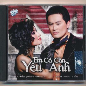 ASIACD286 - Em Có Còn Yêu Anh - Lâm Nhật Tiến - Nguyễn Hồng Nhung