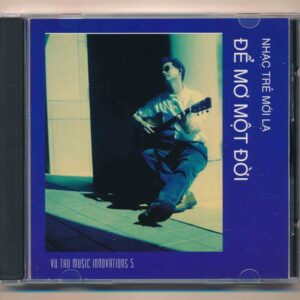 Vũ Thư CD5 - Để Mơ Một Đời (Trầy)