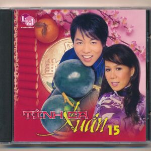 Nhạc Việt CD - Tình Ca Xuân 15