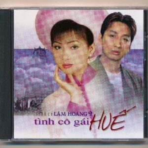 Lâm Hoàng CD2 – Tình Ca Lâm Hoàng 2 – Tình Cô Gái Huế