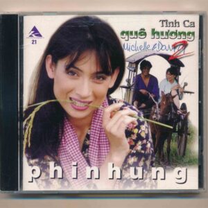 K Entertaiment CD21 - Tình Ca Quê Hương 2 - Phi Nhung (DADR, Trầy)