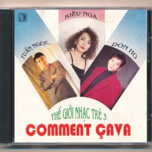 GNCD171 – Thế Giới Nhạc Trẻ 3 – Comment Cava (2G) KGTUS