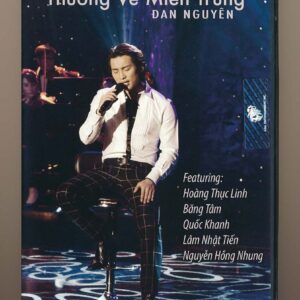 DVD ASIA Live Show 21 - Thương Về Miền Trung - Đan Nguyên (SEAL)