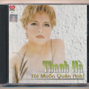 Yêu CD18 - Tôi Muốn Quên Anh - Thanh Hà