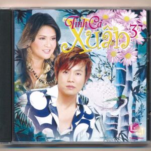 Nhạc Việt CD - Tình Ca Xuân 3