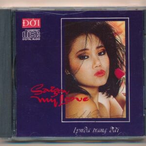 ĐỜI CD3 - Sài Gòn My Love - Lynda Trang Đài - Duy Quang - Connie Kim - Mai Hương (Made By Distronic, Trầy) KGTUS