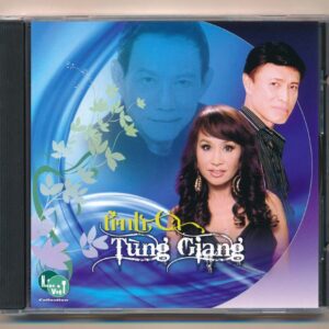 Nhạc Việt CD - Tình Ca Tùng Giang