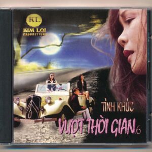 Kim Lợi CD - Tình Khúc Vượt Thời Gian 6 (USA)