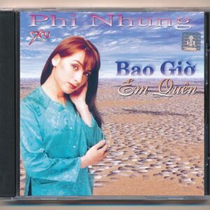Yêu CD1 - Bao Giờ Em Quên - Phi Nhung
