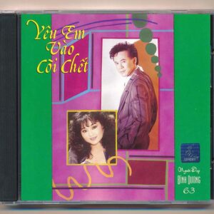 NDBDCD63 - Yêu Em Vào Cõi Chết - Hương Lan - Thái Châu