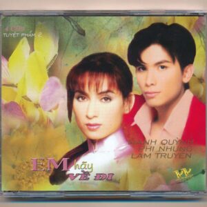 VV Music CD - Em Hãy Về Đi - Phi Nhung - Mạnh Quỳnh - Lâm Truyền (4CD)