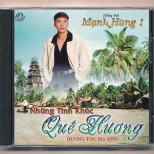 GNCD – Những Tình Khúc Quê Hương – Hương Tóc Mạ Non – Mạnh Hùng 1 (ADCA) KGTUS
