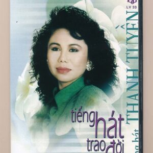DVD Làng Văn Karaoke 33 - Tiếng Hát Trao Đời - Thanh Tuyền