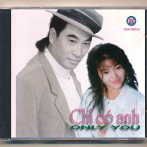 Sài Gòn Audio CD - Chỉ Có Anh - Cao Duy - Đại Vệ - Tú Linh