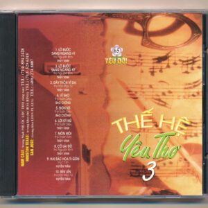 Yêu Đời CD65 – Thế Hệ Yêu Thơ 3 – Lỡ Bước Sang Ngang (2 Góc)