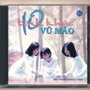 Bến Thành CD – 10 Tình Khúc Vũ Mão