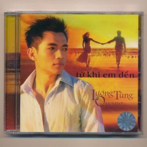 TNCD321 – Từ Khi Em Đến – Lương Tùng Quang (KGTUS)