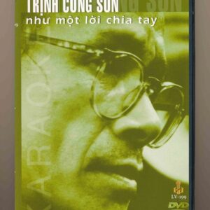 DVD Karaoke Làng Văn 199 - Live Show Trịnh Công Sơn - Như Một Lời Chia Tay